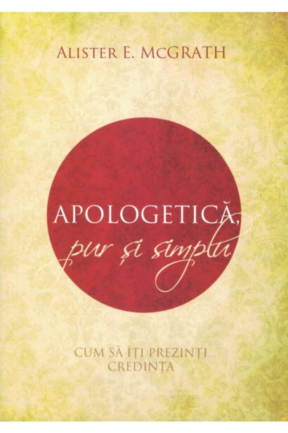 Apologetica, pur si simplu