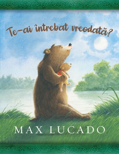 Te-Ai Intrebat Vreodata? Seria: Comoara Copilariei