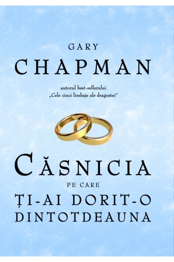 Casnicia pe care ti-ai dorit-o dintotdeauna