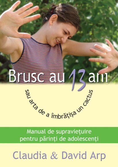 Brusc au 13 ani sau arta de a imbratisa un cactus