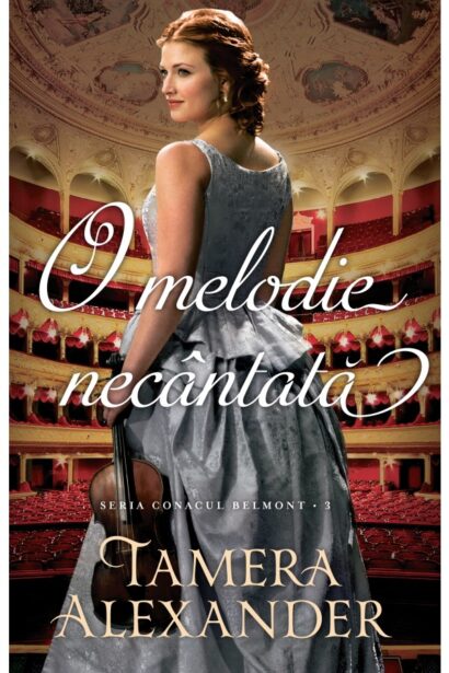 O melodie necantata - Seria "Conacul Belmont", Vol. 3