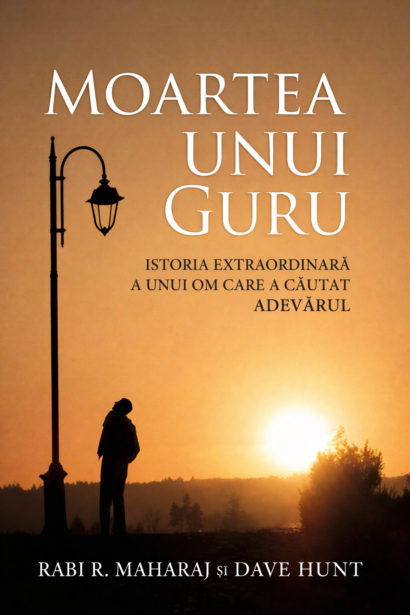 Moartea unui guru - Istoria extraordinara a unui om care a cautat adevarul