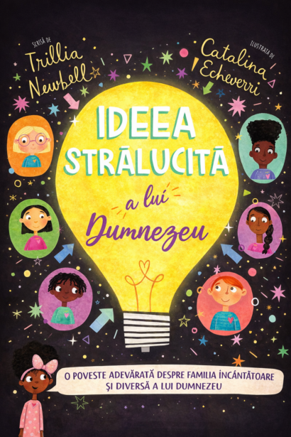 Ideea strălucită a lui Dumnezeu (Seria: Povești care spun adevărul)