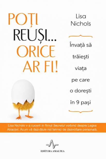 Poti reusi... orice ar fi!