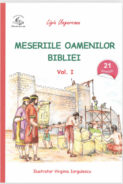 Meseriile Oamenilor Bibliei - Vol. 1