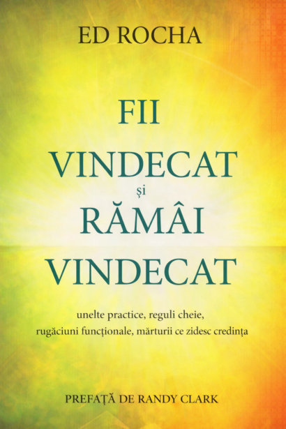 Fii vindecat si ramai vindecat