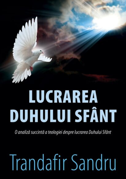 Lucrarea Duhului Sfant