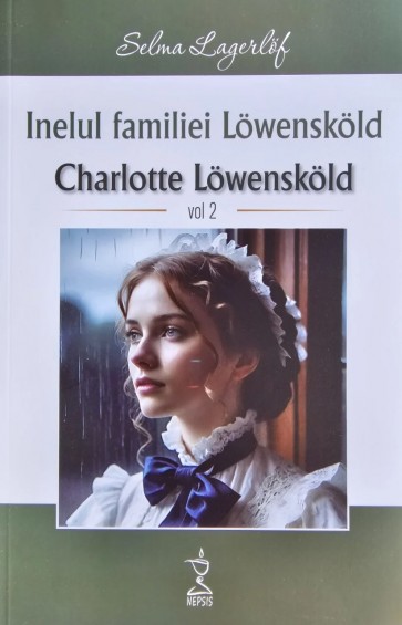 Inelul familiei Löwensköld - Charlotte Löwensköld, Vol.2