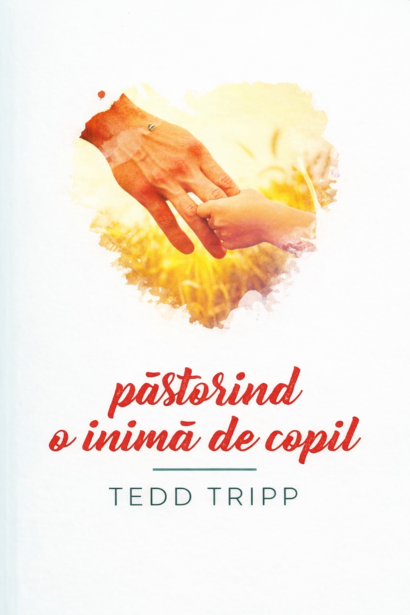 Pastorind o inima de copil