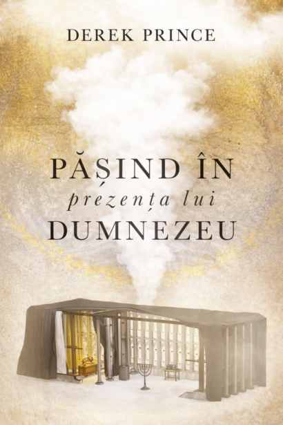 Pasind in prezenta lui Dumnezeu