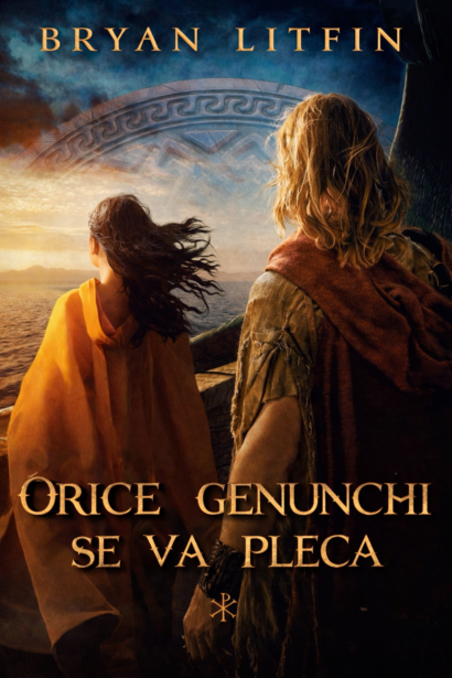 Orice genunchi se va pleca - Seria ”Imperiul lui Constantin”, Vol.2
