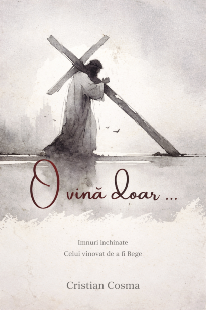 O vina doar...