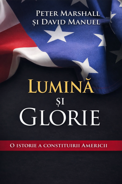 Lumina si glorie - O istorie a constituirii Americii