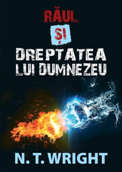 Raul si dreptatea lui Dumnezeu