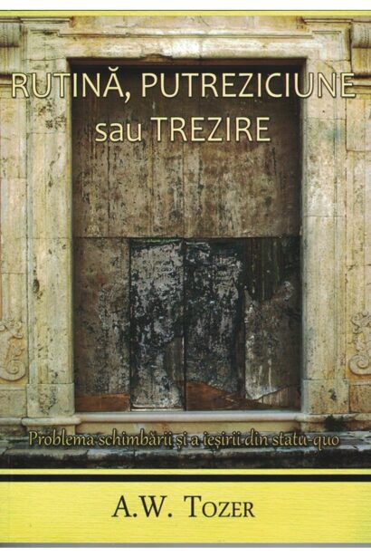 Rutina, Putreziciune sau Trezire