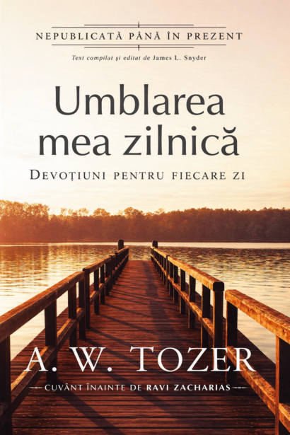 Umblarea mea zilnica - Devotiuni pentru fiecare zi