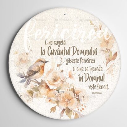 Tablou rotund mare 40 cm: Cine cugeta la Cuvantul Domnului gaseste fericirea...Prov.16:20